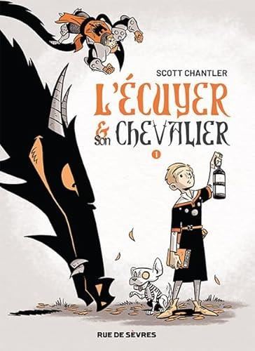 Ecuyer & son chevalier (L') T.01 : L'écuyer & son chevalier