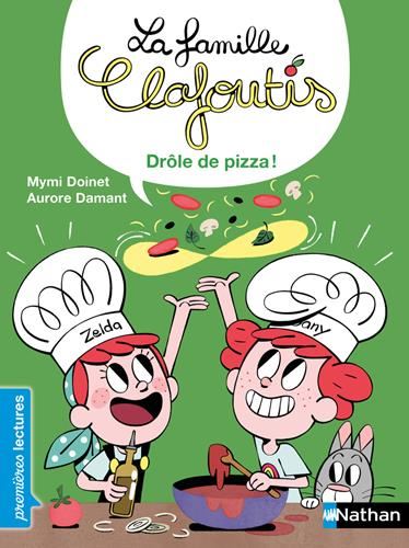 Famille Clafoutis (La) : Drôle de pizza !
