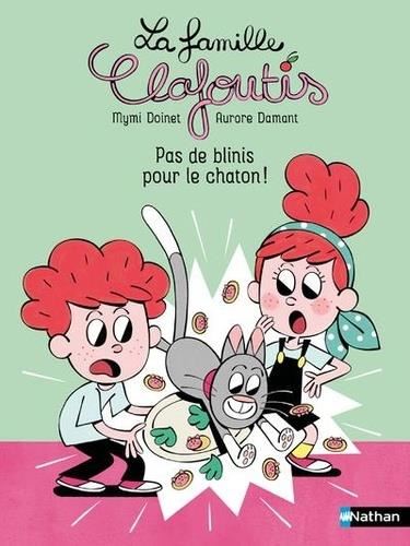 La Famille Clafoutis (pas de blinis pour le chaton)