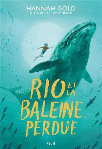 Rio et la baleine perdue